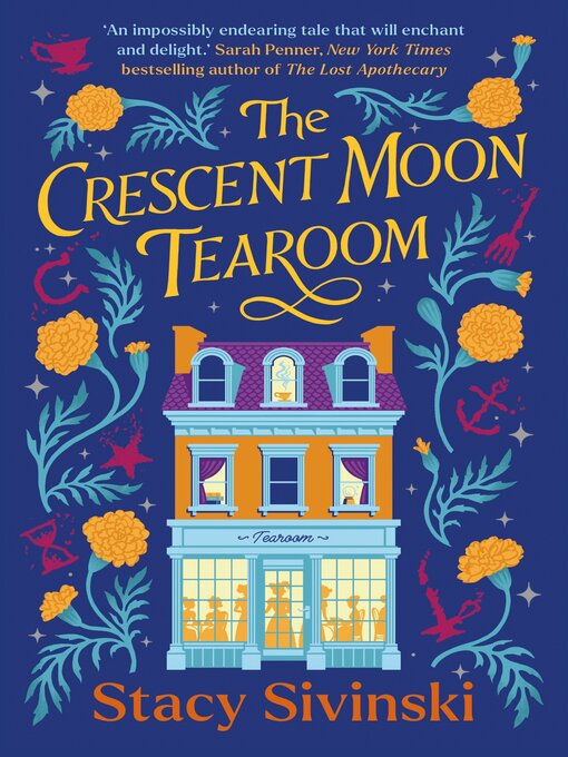 Title details for The Crescent Moon Tearoom by Stacy Sivinski - Available